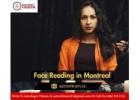 Face Reading in Montreal: Uncover Personality Traits and Future Insights