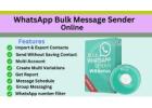 WhatsApp bulk message sender for marketing campaigns