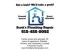 Got a leak? We’ll take a peek! Call Scott’s Plumbing Repair today! 615 485 0092