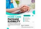 Home Care Package Eligibility