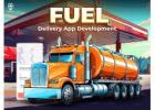 Drive Your Business Forward: Developing a Fuel Delivery App