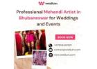 Professional Mehendi Artist in Bhubaneswar for Weddings and Events