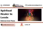 Spiritual Healer in Leeds: Embrace Inner Peace