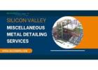 Miscellaneous Metal Detailing Services Company - USA