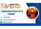 Vashikaran Specialist in Fremont - Powerful Solutions by MasterShivaSaiji