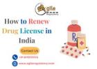 How to Renew Drug License in India