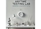 Anytime Testing Lab: Innovation in Diagnostic Testing