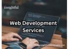 Expert Web Development Services by Insightful Technologies