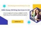 Best MBA Essay Writing Services In UK @No1AssignmentHelp.Co.UK