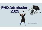 PhD Admission 2025: A Comprehensive Guide