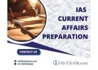 Excelling in IAS Current Affairs Preparation: Your Ultimate Guide