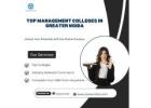 Top Management Colleges in Greater Noida  with Career Critics