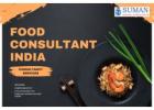 Expert Food Consultants in India: Transforming Culinary Ventures