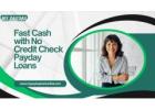 Bad Credit Try No Credit Check Payday Loans