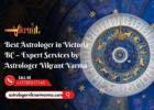 Best Astrologer in Victoria BC – Expert Services by Astrologer Vikrant Varma