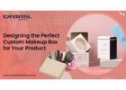 How to Design the Perfect Custom Makeup Box