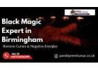 Black Magic Expert in Birmingham – Remove Curses & Negative Energies