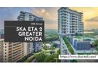 Ska Eta 2 Greater Noida: Luxury New Launch Property