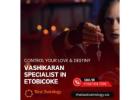 Vashikaran Specialist in Etobicoke – Control Your Love & Destiny