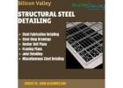 Precision in Every Detail: Structural Steel Detailing Services by Silicon Valley