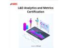 The Role of an L&D Analytics & Metrics Professional in Modern Workforce Development