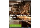 Craft Your Dreams in Wood