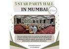 5-Star Banquet, Wedding, and Reception Venues in Mumbai