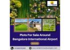 Plots For Sale Around Bangalore International Airport