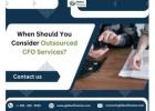 When Should You Consider Outsourced CFO Services?