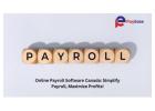 Online Payroll Software Canada: Effortless Payroll, Greater Profits!