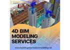 Looking for 4D BIM Modeling Services? Contact Us Today