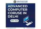 Advanced Computer Course in Delhi