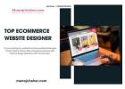 Top Ecommerce Website Designer in Delhi for Stunning Online Stores