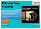 Pakistani Rugs Cleaning: Enhance Durability and Beauty