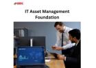 IT Asset Management Foundation Certification is Essential for IT Professionals