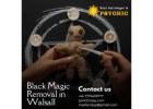 Effective Black Magic Removal Services in Walsall