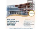 High Quality Building Information Modeling Services At Minimal Cost In USA