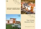 Experience Udaipur Best Villa for a Luxurious Stay | Goya Hills