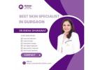 skin care specialist in gurgaon