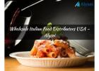 Wholesale Italian Food Distributors USA – Alysei