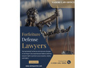 Why Do You Need Federal Forfeiture Defense Lawyers?