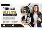 What Is Included in a Criminal Defense Attorney’s Cost?