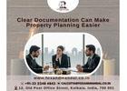 Clear Documentation Can Make Property Planning Easier