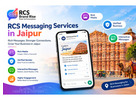 RCS Messaging Services in Jaipur for Interactive Marketing Campaigns