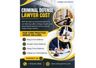 How Much Does a Criminal Defense Lawyer Cost in 2026 at Van Nuys?