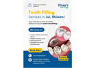 Teeth Filling Treatment in Jui, Bhiwani | Triveni Dental